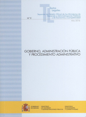 GOBIERNO, ADMINISTRACION PUBLICA Y PROCEDIMIENTO ADMINISTRATIVO