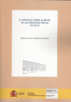 EL IMPUESTO SOBRE LA RENTA DE LAS PERSONAS FISICAS EN 2013