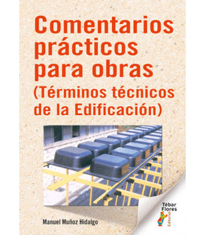 COMENTARIOS PRACTICOS PARA OBRAS
