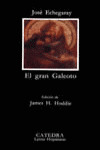 EL GRAN GALEOTO
