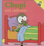 CHUPI 01. CHUPI ESTA ENFERMO (A PARTIR DE 3 AÑOS)