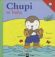CHUPI 02. CHUPI SE BAÑA (A PARTIR DE 3 AÑOS)