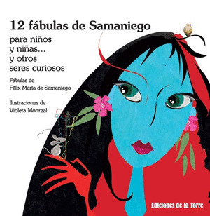 AMC11. 12 FABULAS DE SAMANIEGO PARA NIÑOS Y NIÑAS Y SERES..