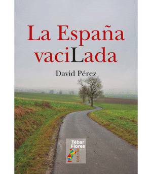 LA ESPAÑA VACILADA