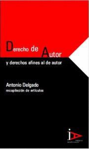 DERECHO DE AUTOR Y DERECHOS AFINES AL DE AUTOR (ESTUCHE OBRA COMPLETA, 2 TOMOS)