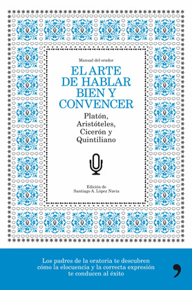 ARTE DE HABLAR BIEN Y CONVENCER, EL
