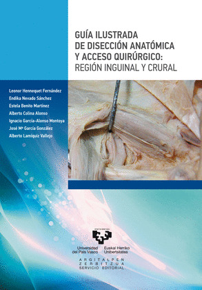 GUIA ILUSTRADA DE DISECCION ANATOMICA Y ACCESO QUIRURGICO