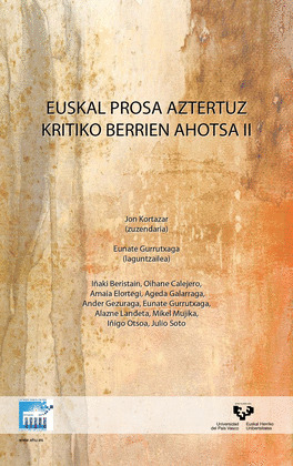 EUSKAL PROSA AZTERTUZ. KRITIKO BERRIEN AHOTSA II