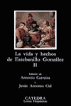 VIDA Y HECHOS DE ESTEBANILLO GONZÁLEZ, II