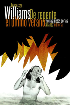 DE REPENTE EL ÚLTIMO VERANO (Y OTRAS PIEZAS CORTAS)