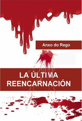 LA ÚLTIMA REENCARNACIÓN