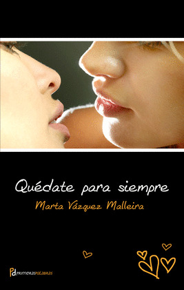 QUÉDATE PARA SIEMPRE