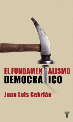 EL FUNDAMENTALISMO DEMOCRATICO (DIGITAL)