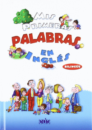 MIS PRIMERAS PALABRAS EN INGLES-BILINGUE