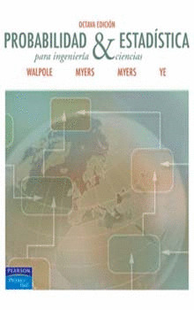 PROBABILIDAD Y ESTADISTICA PARA INGENIERIA Y CIENCIAS (OCTAVA EDICION, 2007)