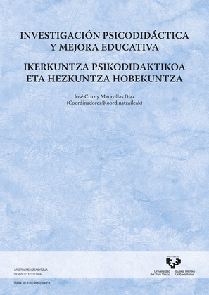 INVESTIGACIÓN PSICODIDÁCTICA Y MEJORA EDUCATIVA. IKERKUNTZA PSIKODIDAKTIKOA ETA