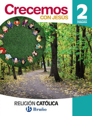 RELIGION CATOLICA, 2º PRIMARIA. CRECEMOS CON JESUS