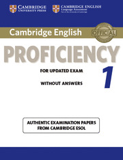 CAMBRIDGE PROFICIENCY ENGLISH UPDATED 1. STUDENT WITHOUT KEY