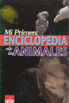 MI PRIMERA ENCICLOPEDIA DE LOS ANIMALES