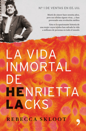 VIDA INMORTAL DE HENRIETTA LACKS, LA