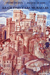 LA CIUDAD Y LAS MURALLAS