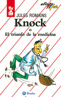 ALT16(MO). KNOCK O EL TRIUNFO DE LA MEDICINA (A PARTIR DE 14