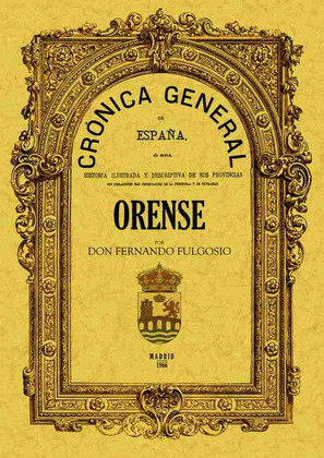 CRONICA DE LA PROVINCIA DE ORENSE