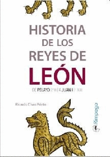 HISTORIA DE LOS REYES DE LEON