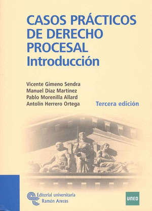 CASOS PRACTICOS DE DERECHO PROCESAL