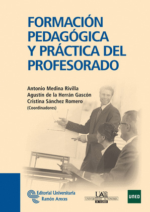 FORMACION PEDAGOGICA Y PRACTICA DEL PROFESORADO