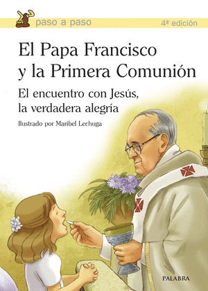 PAPA FRANCISCO Y LA PRIMERA COMUNIÓN