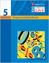 E.S.O.-C.CLAVE MATEMATICAS 5 (2007). PROPORC.DIREC