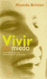 ** VIVIR SIN MIEDO