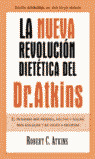 LA NUEVA REVOLUCION DIETETICA DEL DR. ATKINS