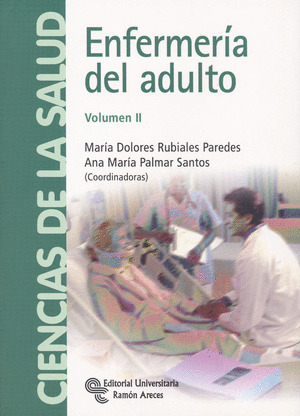 ENFERMERÍA DEL ADULTO (VOLUMEN I Y II)