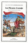 PICARA CORAJE, LA