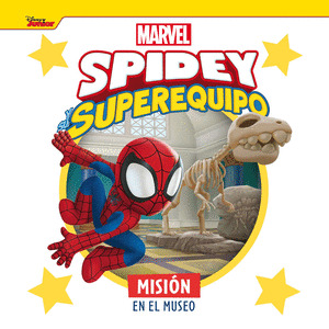 SPIDEY Y SU SUPEREQUIPO. MISION EN EL MUSEO