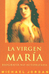 ** VIRGEN MARIA BIOGRAFIA