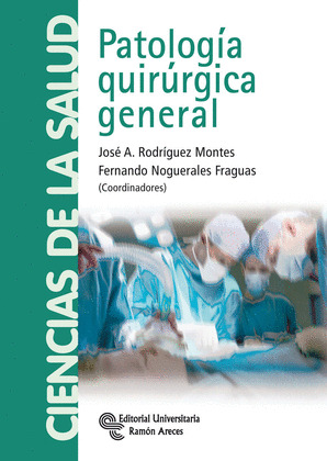 PATOLOGÍA QUIRÚRGICA GENERAL