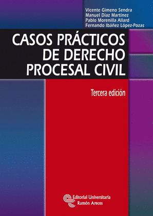 CASOS PRÁCTICOS DE DERECHO PROCESAL CIVIL