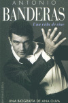 ANTONIO BANDERAS: UNA VIDA DE CINE