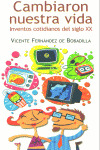 ** CAMBIARON NUESTRA VIDA