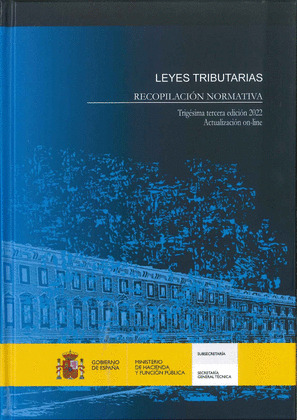 LEYES TRIBUTARIAS. RECOPILACIÓN NORMATIVA