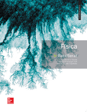 LA FISICA 1 BATXILLERAT. CATALUNYA.