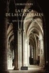 LA ÉPOCA DE LAS CATEDRALES