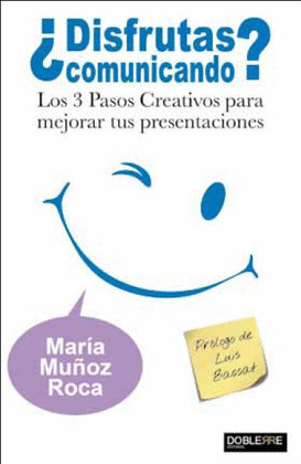 ¿DISFRUTAS COMUNICANDO?
