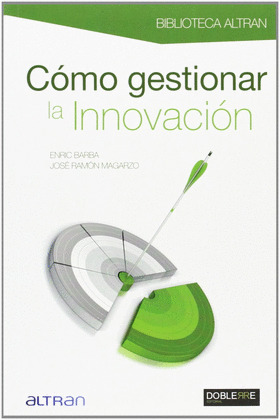 CÓMO GESTIONAR LA INNOVACIÓN