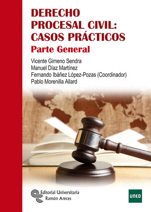 -DERECHO PROCESAL CIVIL: CASOS PRACTICOS