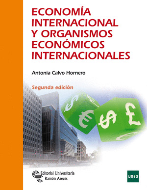 ECONOMIA INTERNACIONAL Y ORGANISMOS ECONOMICOS INTERNACIONALES