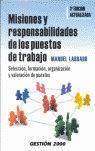 MISIONES Y RESPONSABILIDADES DE PUESTOS DE TRABAJO.(3ªED.)
